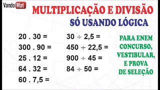 MACETES DE MULTIPLICAÇÃO E DIVISÃO DE FORMA FÁCIL PARA ENEM E CONCURSOS vestibular enem concurso [upl. by Ahsin]