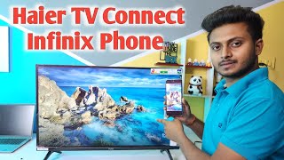 Haier tv connect infnix mobile  infnix mobile ko Haier tv me kaise connect kare [upl. by Adrahc]