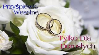 Tylko Dla Dorosłych [upl. by Eric]