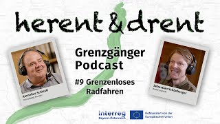 Grenzgänger Podcast 9  Grenzenloses Radfahren [upl. by Otrevogir455]