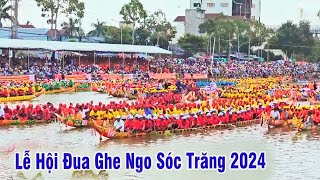 Đua Ghe Ngo Sóc Trăng 2024  Số Lượng Ghe Nhiều Kỉ Lục [upl. by Naelcm]