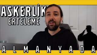 Askerlik Erteleme İşlemi En Kolay Nasıl Yapılır  Almanya da Tecil Süresi Uzatma  Tüm Detaylar [upl. by Andie]