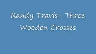 Randy Travis Three Wooden Crosses WITH LYRICS [upl. by Rangel899]