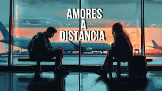 Amor Más Allá de la Distancia Pros y Contras De La Relacion a Distancia [upl. by Munson489]