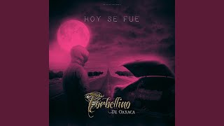 Hoy Se Fué [upl. by Colton]