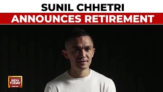 Football Icon Sunil Chhetri Announces Retirement To Retire After Kuwait Game  India Today News [upl. by Orecic]