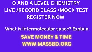 O AND A LEVEL CHEMISTRY WHAT IS INTERMOLECULAR SPACE  EXPLAIN  ENGLISH VERSION  ONLINE CLASS [upl. by Osmond]