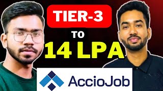 How He Cracked 14 LPA Job As A Fresher Through AccioJob  AccioJob Reviews [upl. by Ariela]