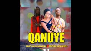 MMT ft Bintou Jawneh Qanuye [upl. by Meter939]