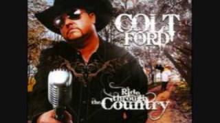 Ride Through The Country  Colt Ford [upl. by Johm]