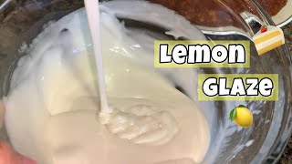 Lemon Glaze  Cake Glaze  Cake Icing [upl. by Irina]