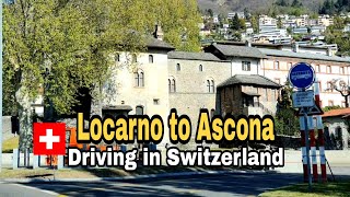 Driving in Switzerland from Locarno to Ascona Tessin [upl. by Harper]