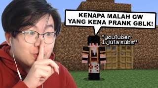 Youtuber Ini Ngajak Gw Prank Temennya di Minecraft tapi Malah Gw Prank Balik Dia [upl. by Enialed]