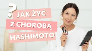 Od diagnozy do leczenia  jak żyć z chorobą Hashimoto [upl. by Eadas905]