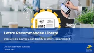 Wébinaire Lettre Recommandée Liberté découvrez le nouveau standard du courrier recommandé [upl. by Isawk]