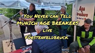 You never can tell MUNICH AGE BREAKERS live [upl. by Ciapha]