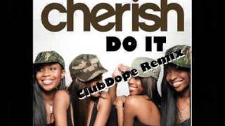 Cherish ft Young Joc amp Chingy  Do It ClubDope Remix [upl. by Alethea132]