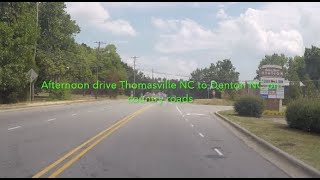 NORTH CAROLINA BACKROADS  Afternoon drive Thomasville NC to Denton NC on country roads  ASMR [upl. by Harutak]