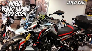 Nueva Vento Alpina 300 2024😱  ¡Una Moto Muy Robusta🔥  ¡Vale la Pena💯 [upl. by Butte]