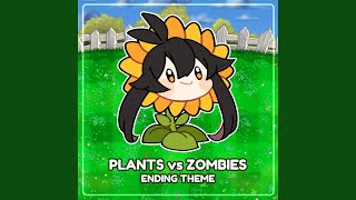 Plants VS Zombies Ending Theme Song [upl. by Xylon]