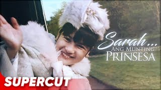 Sarah Ang Munting Prinsesa  Camille Prats  Supercut [upl. by Oman351]