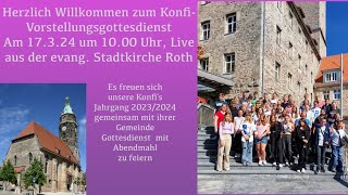 KonfiVorstellungsgottesdienst 173 24 1000 Uhr [upl. by Llen]