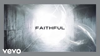 Chris Tomlin  Faithful Lyric Video [upl. by Anaj684]