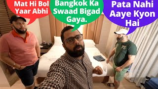 Ab Kabhi Bangkok Nahi Aayenge Batane Se Inhone Rok Liya [upl. by Anabella]