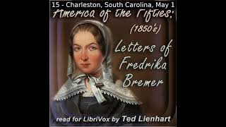 America of the Fifties Letters of Fredrika Bremer by Fredrika Bremer Part 22  Full Audio Book [upl. by Elayor918]