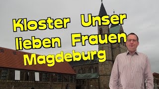 Kloster🏰⛲Unser lieben FrauenMagdeburgStrasse der Romanik [upl. by Anirdua]