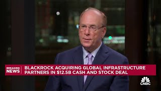 BlackRock CEO Larry Fink on GIP deal The future in private markets will be infrastructure [upl. by Yrroc782]