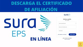 Cómo DESCARGAR el CERTIFICADO de afiliación a Sura EPS Paso a paso Por Internet [upl. by Filmore491]