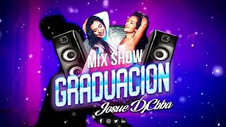 MIX  SHOW GRADUACION  JOSUE DJCBBA [upl. by Ynnij283]