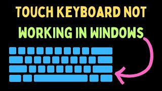 How to Fix Touch Keyboard Not Working in Windows 11 [upl. by Eimarej]