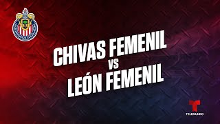 Chivas Femenil vs León Femenil  En Vivo  Telemundo Deportes [upl. by Geneva]