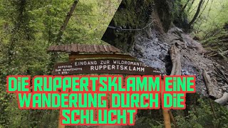 Ruppertsklamm eine Wanderung durch die Schluchten [upl. by Ayotan528]