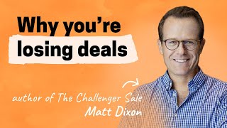 The surprising truth about what closes deals Insights from 25m sales conversations  Matt Dixon [upl. by Selig]