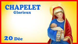 CHAPELET 🎄 Mercredi 20 Décembre 🙏 Mystères Glorieux [upl. by Wivina36]