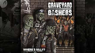 Graveyard Bashers  quotGrandmas a Killerquot [upl. by Audris]