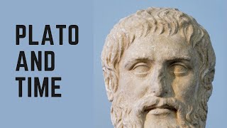 Plato and Time [upl. by Asyram]