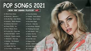 Best English Music Playlist 2021 ★ Top 40 Popular Songs 2021 ★ Pop Hits 2021 [upl. by Nolaj]