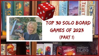 Top 30 Solo Board Games of 2023 Part 1 boardgames sologameplay [upl. by Ardnal]