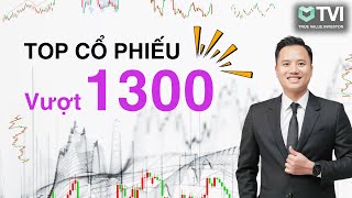 Vượt 1300  TOP Cổ phiếu nên mua [upl. by Nosnor]