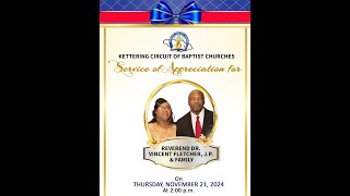 REV DR VINCENT FLETCHER SERVICE OF APPRECIATION KETTERING BAPTIST CHURCH [upl. by Ayom]