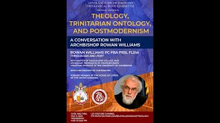 quotTheology Trinitarian Ontology and Postmodernismquot a prerecorded interview w Dr Rowan Williams [upl. by Ellednahs]