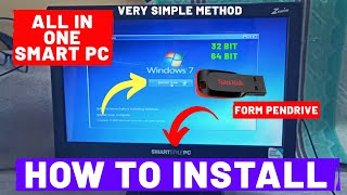 How To Install Windows 7 From USB PenDrive Simple Method  On An AllInOne Smart PC [upl. by Lambrecht]