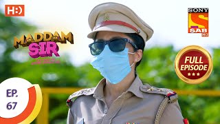 Maddam Sir  Ep 67  Full Episode  11th September 2020 [upl. by Jabe]