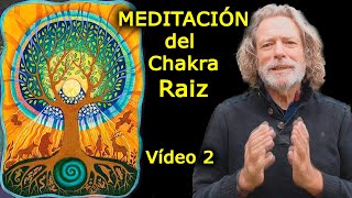 MEDITACIÓN DEL CHAKRA RAÍZ Arraigo Vitalidad Confianza Abundancia 2 de 2 [upl. by Fahey]