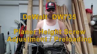 DeWalt DW735 Height Screw Adjustment  Preload [upl. by Llekcir229]