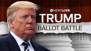 LIVE Supreme Court hears former President Trumps Colorado ballot eligibility case  ABC News [upl. by Anitap]